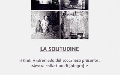 La Solitudine – Mostra collettiva di fotografie – Vernissage 30 agosto 2025