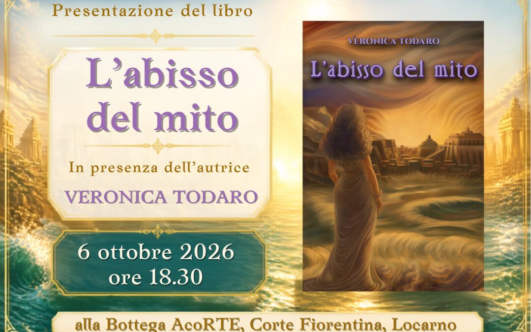 L'abisso del mito - Todaro - Presentazione Libro - Locarno 2026